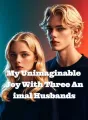 My Unimaginable Joy With Three Animal Husbands cover