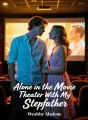 Alone in the Movie Theater With My Stepfather cover
