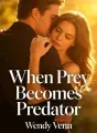 When Prey Becomes Predator cover
