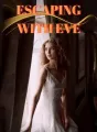 Escaping With Eve cover
