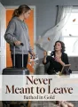 Never Meant to Leave cover