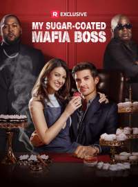 My Sugar-coated Mafia BossShort Dramas