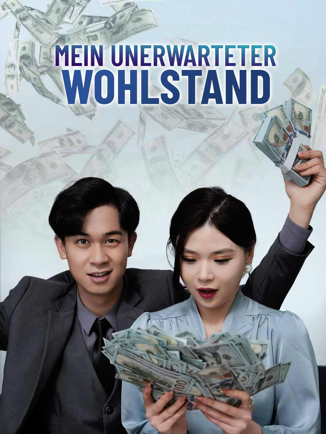 Mein unerwarteter Wohlstand