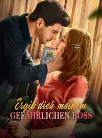Ergib dich meinem gefährlichen Boss Ganzer Film