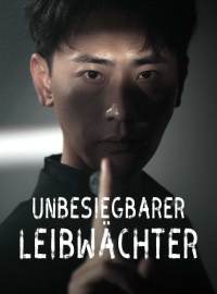 Unbesiegbarer Leibwächter