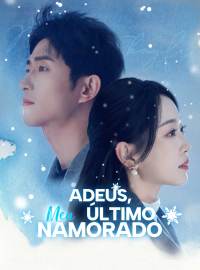 Adeus, Meu Último Namorado