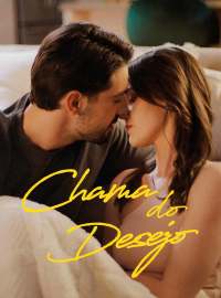 [dublado] Chama do Desejo