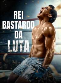 [dublado] Rei Bastardo da Luta