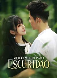 [dublado] Meu Caminho Para Escuridão