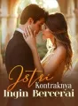 Istri Kontraknya Ingin Bercerai cover