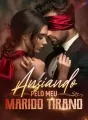 Ansiando pelo Meu Marido Tirano cover