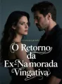 O Retorno da Ex-Namorada Vingativa cover