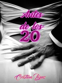 Antes de los 20