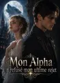 Mon Alpha a refusé mon ultime rejet cover