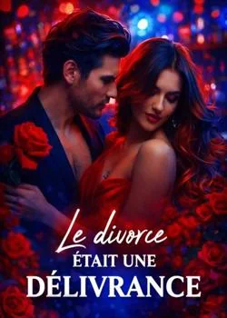 Le divorce était une délivrance