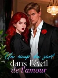 Un coup du sort dans l'éveil de l'amour
