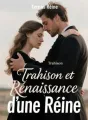 Trahison et Renaissance d'une Reine cover