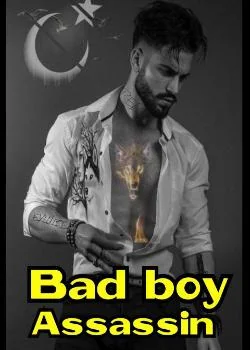 Bad boy Assassin