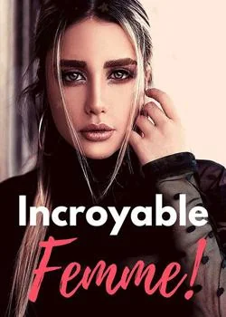 Incroyable Femme