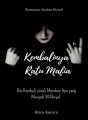 KEMBALINYA RATU MAFIA cover