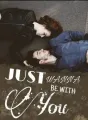 JUST WANNA BE WITH YOU cover