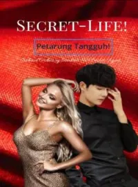 Secret-Life! (Petarung Tangguh!)