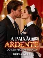 A paixão ARDENTE do CEO pela empregada cover