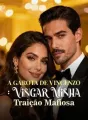 A Garota de Vincenzo: Vingar Minha Traição Mafiosa cover