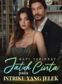 Hati Terjerat: Jatuh Cinta pada Istriku yang Jelek cover