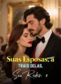 Suas Esposas, a Traição Delas, Sua Redenção cover