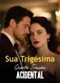 Sua Trigésima Quarta Traição Acidental cover