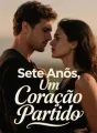 Sete Anos, Um Coração Partido cover
