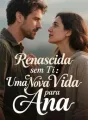 Renascida sem Ti: Uma Nova Vida para Ana cover