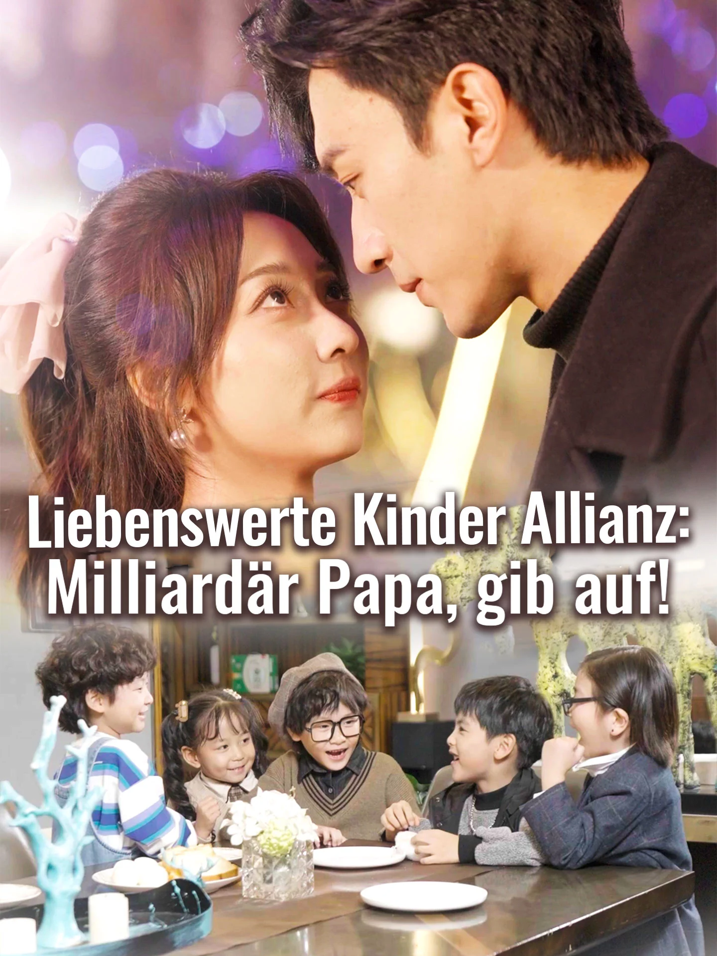 Liebenswerte Kinder Allianz: Milliardär Papa, gib auf!