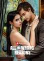 All the Wrong Reasons cover