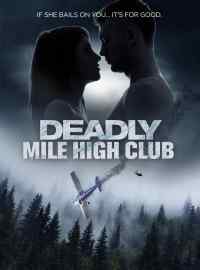 Deadly Mile High ClubShort Dramas