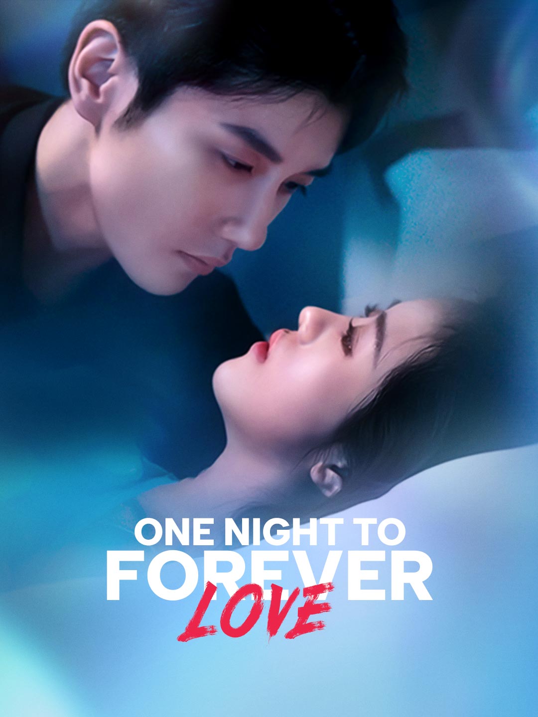 One Night to Forever Love