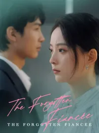 The Forgotten Fiancée