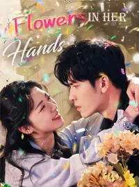 Flowers in Her Hands