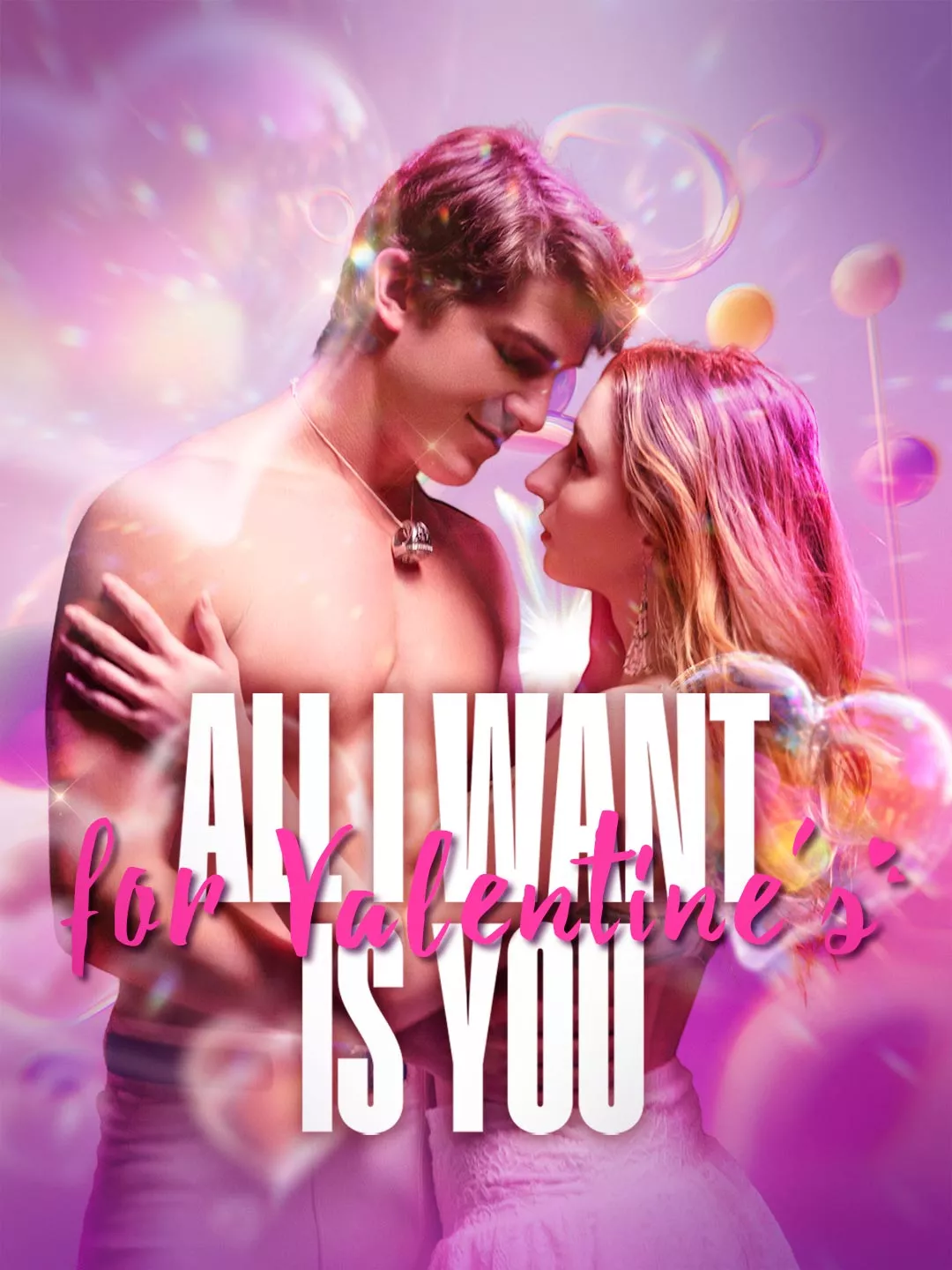 All I Want for Valentine‘s Is You
 full movie