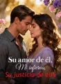 Su amor de él, Mi infierno, Su justicia de ella cover