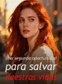 Una segunda oportunidad para salvar nuestras vidas cover