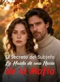 El Secreto del Subjefe: La Huida de una Novia de la Mafia cover