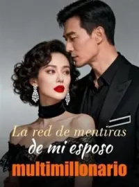 La red de mentiras de mi esposo multimillonario