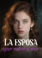La esposa que nunca vio cover