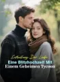 Enthüllung Der Liebe: Eine Blitzhochzeit Mit Einem Geheimen Tycoon cover