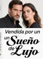 Vendida por un Sueño de Lujo cover