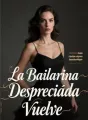 La Bailarina Despreciada Vuelve cover