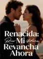 Renacida: Mi Revancha Ahora cover
