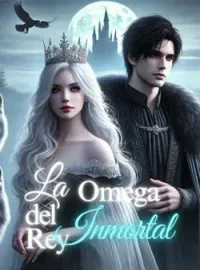 La Omega del Rey Inmortal